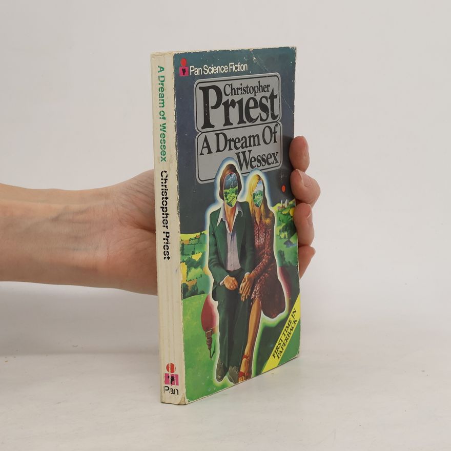 Christopher Priest A Dream of Wessex