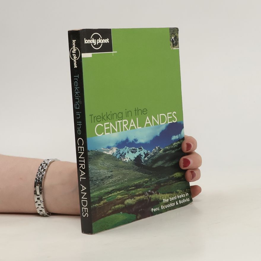 Kolektiv autorů Trekking in the Central Andes