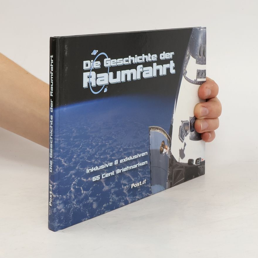 Mischa Hießböck Die Geschichte der Raumfahrt