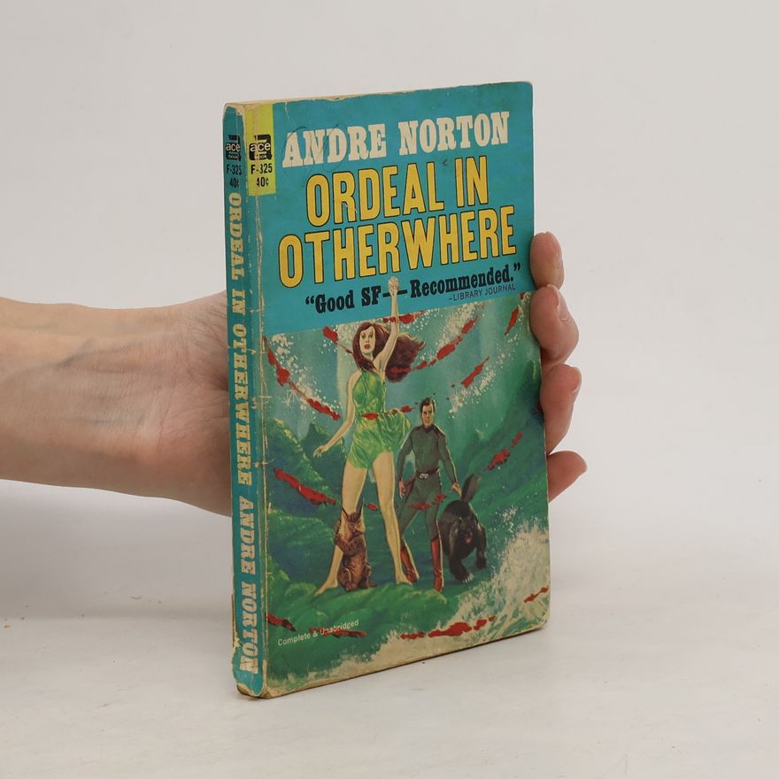 Andre Norton Ordeal in Otherwhere