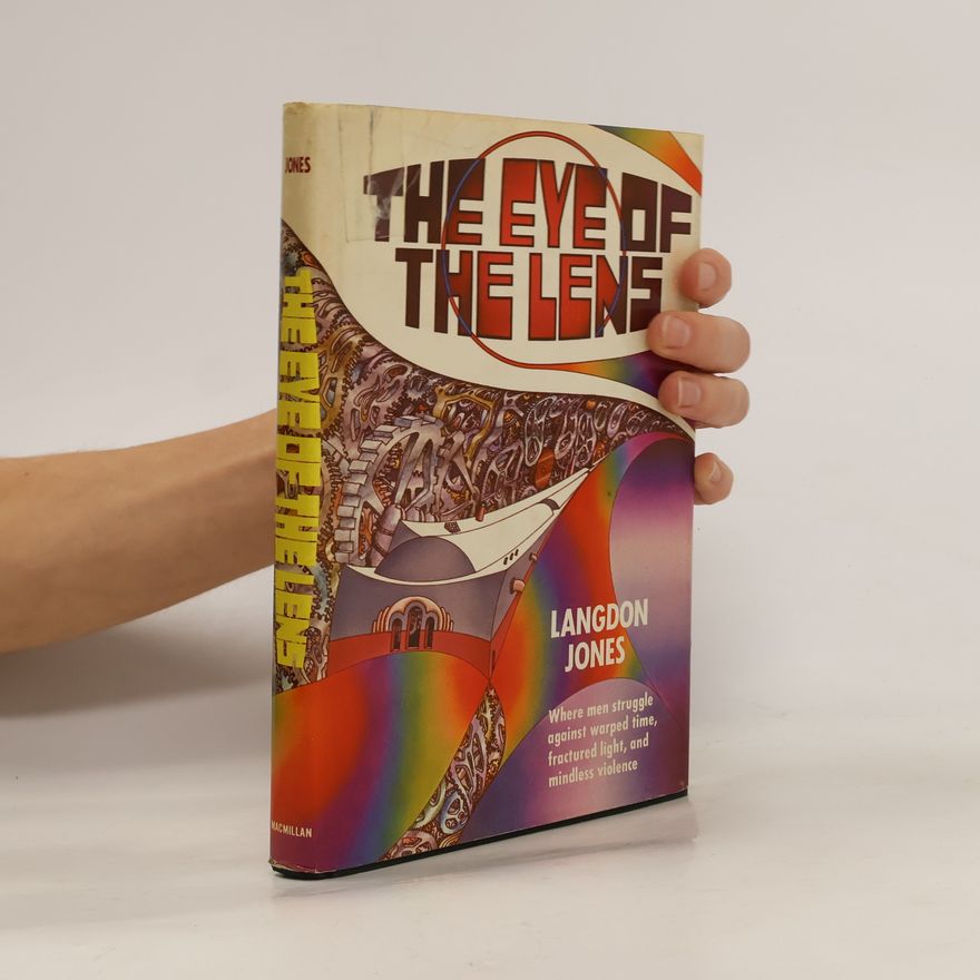Langdon Jones The Eye of The Lens