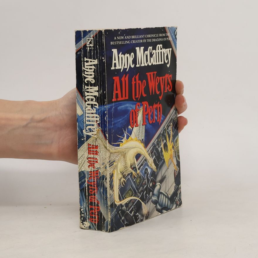 Anne McCaffrey All The Weyrs Of Pern