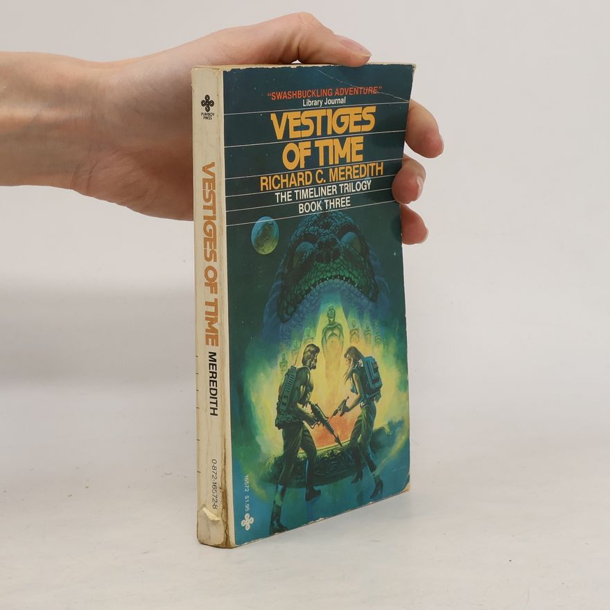 Richard C. Meredith Vestiges of Time