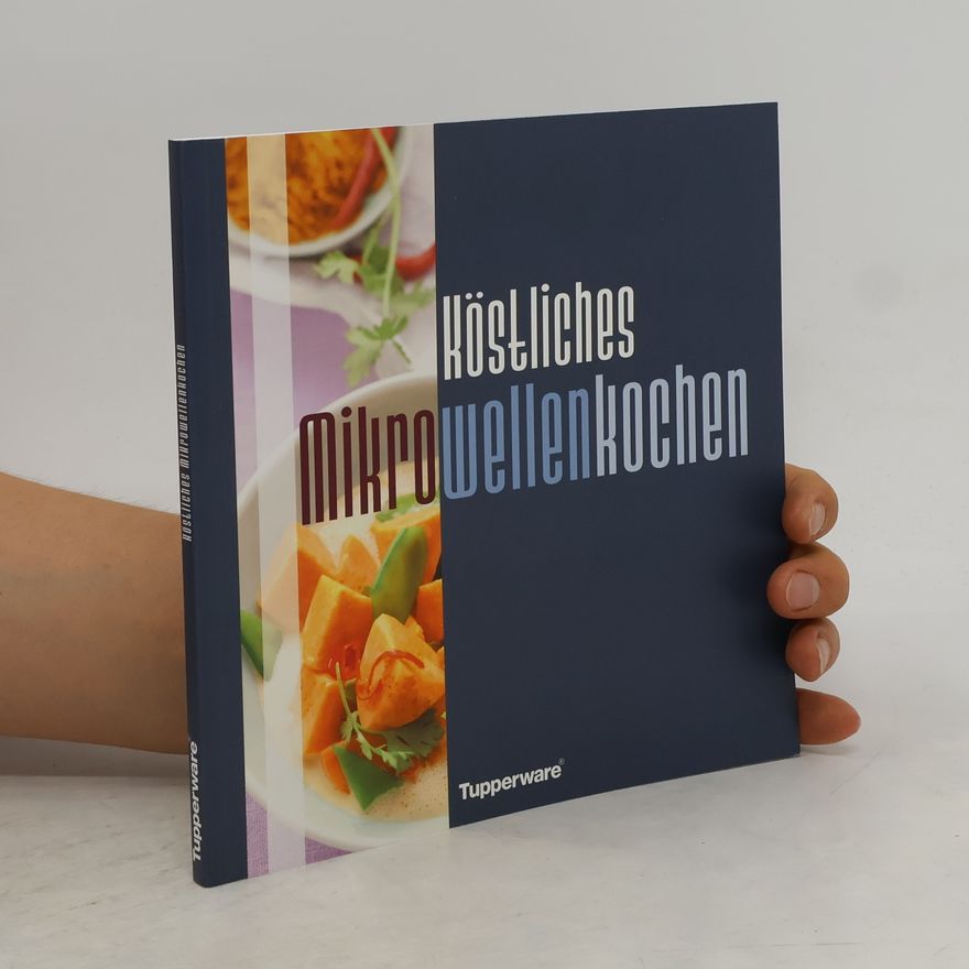 Autorenkollektiv Köstliches Mikrowellenkochen