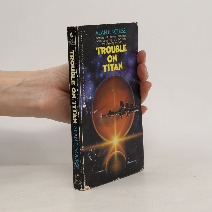 Alan E. Nourse Trouble on Titan