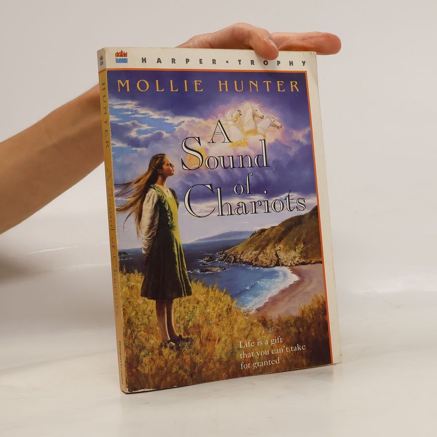 Mollie Hunter A Sound of Chariots