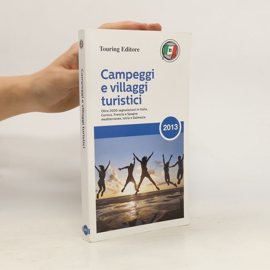 Autorenkollektiv Campeggi e villaggi turistici 2013