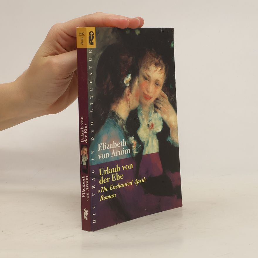 Elizabeth von Arnim Urlaub von der Ehe