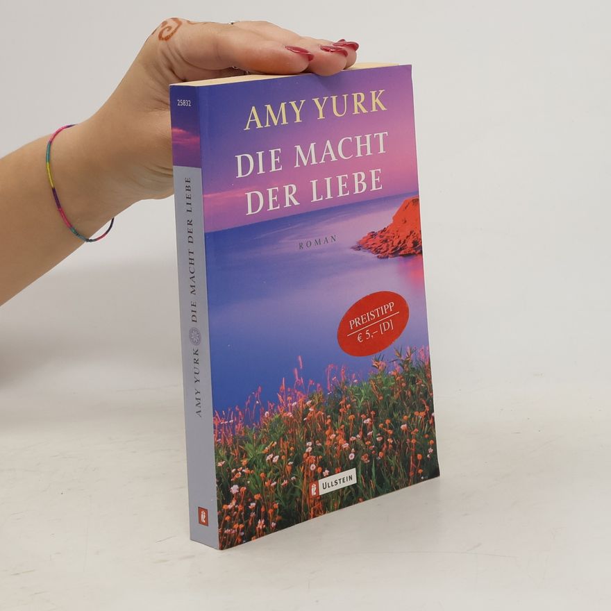Amy Yurk Die Macht der Liebe