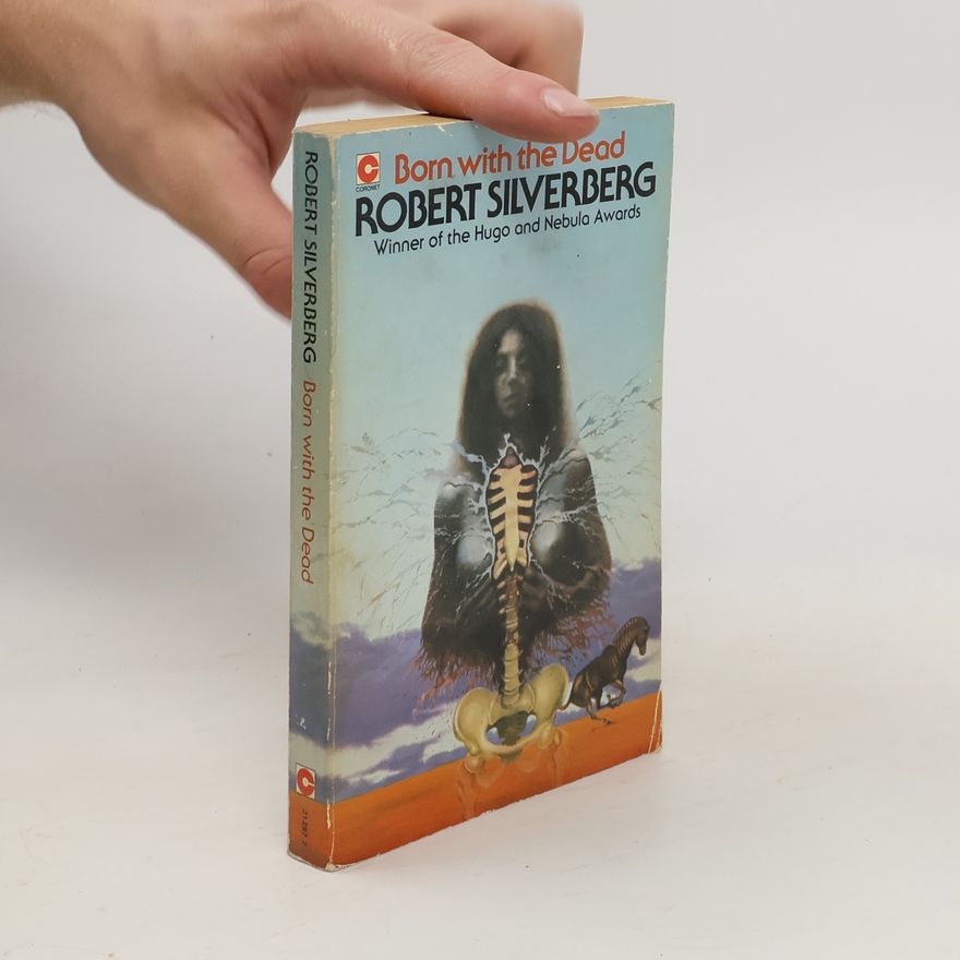 Robert Silverberg Born with the Dead