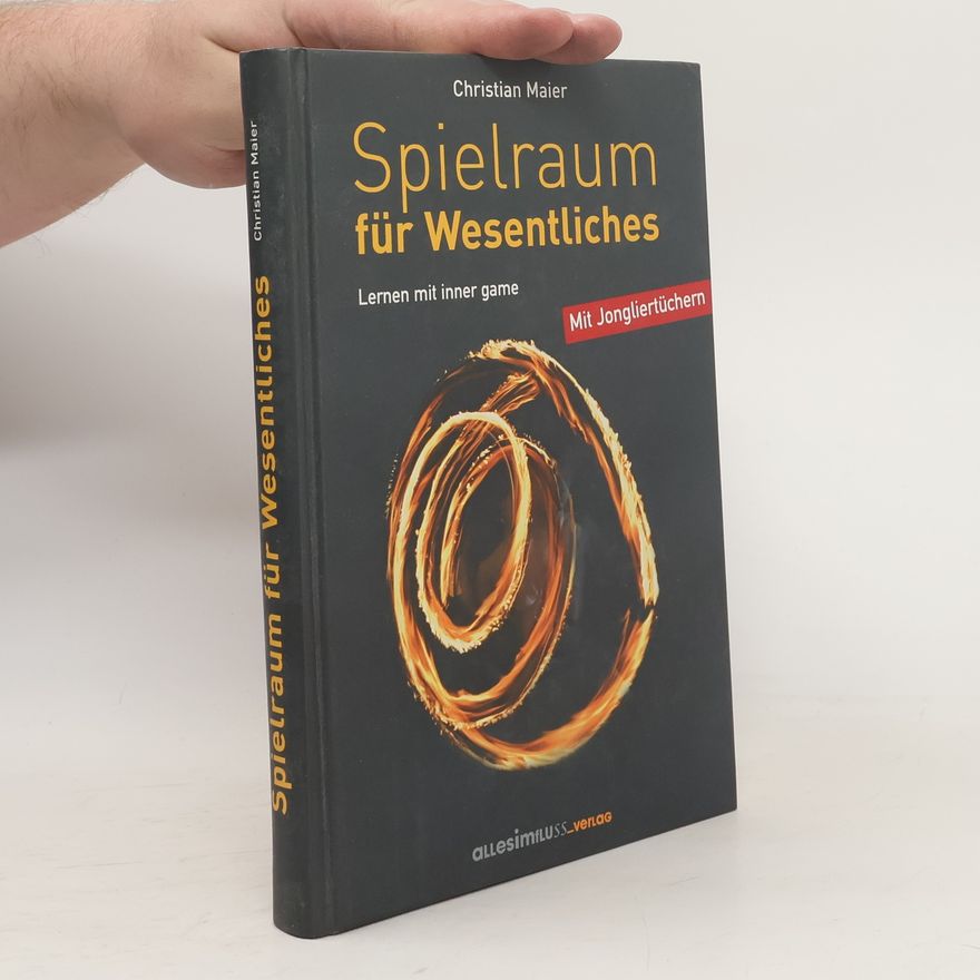 Christian Maier-Straube Spielraum für Wesentliches