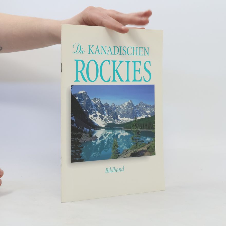 Autorenkollektiv Die Kanadischen Rockies