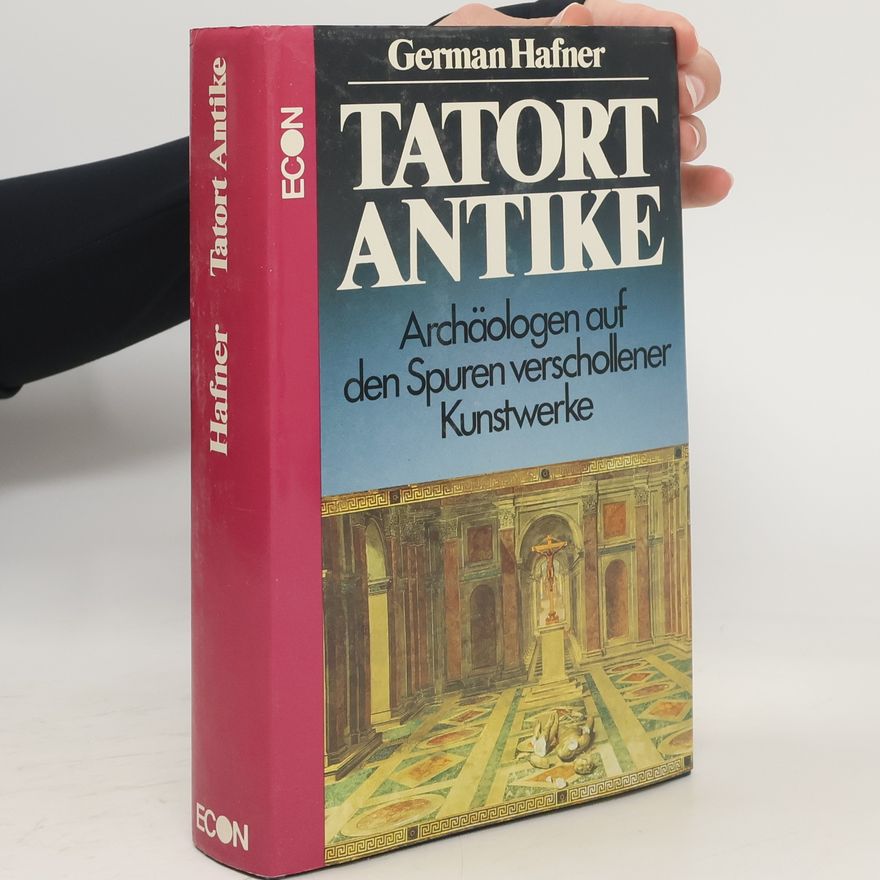 German Hafner Tatort Antike