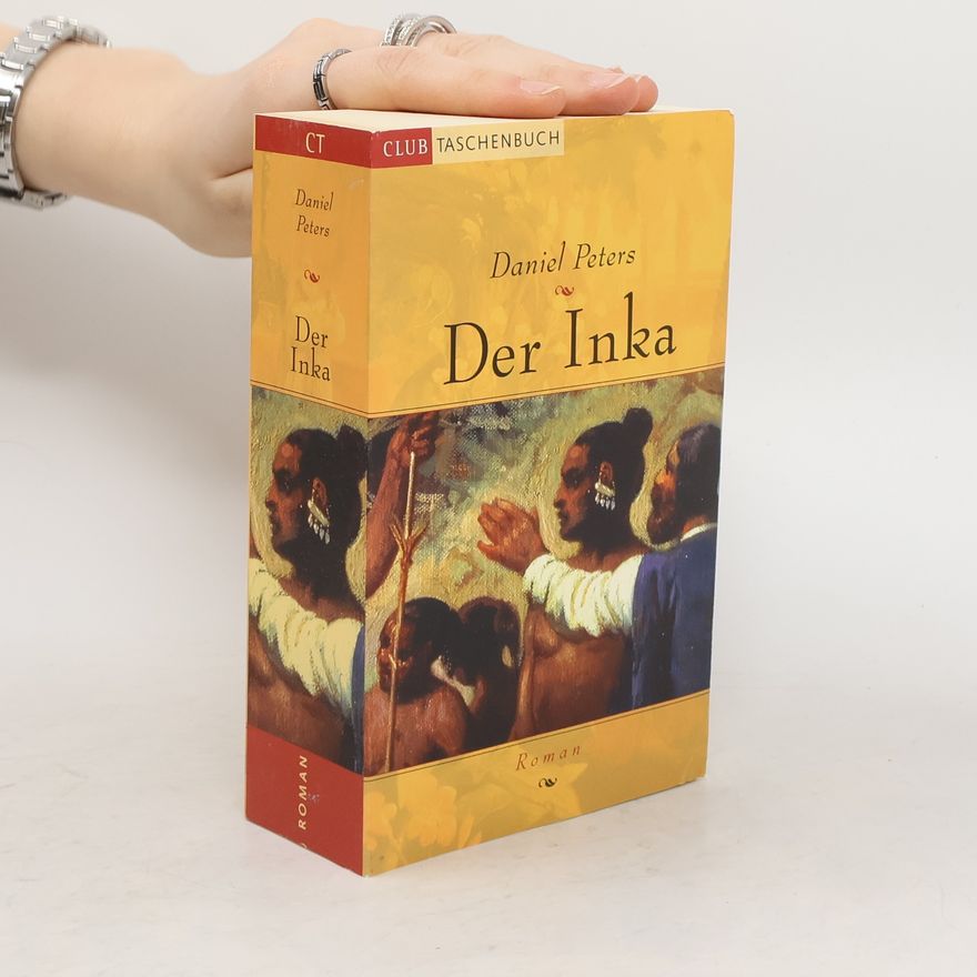 Daniel Peters Der Inka