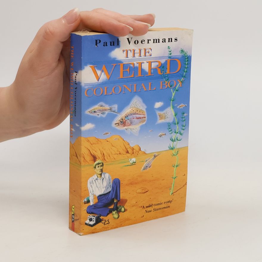 Paul Voermans The Weird Colonial Boy