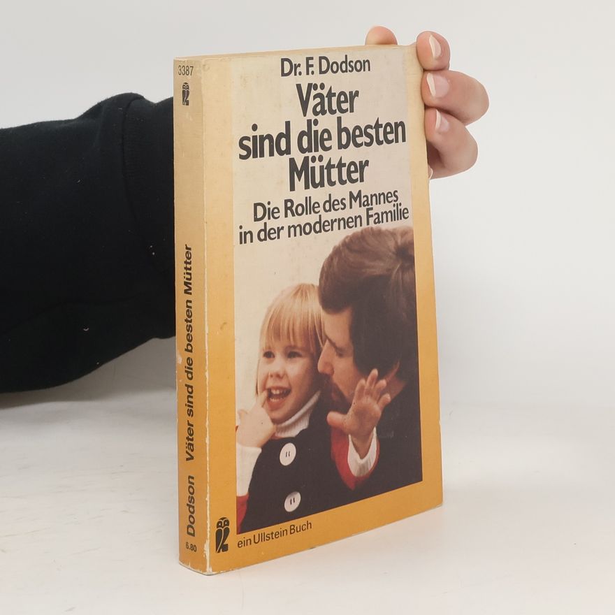 Fitzhugh Dodson Väter sind die besten Mütter