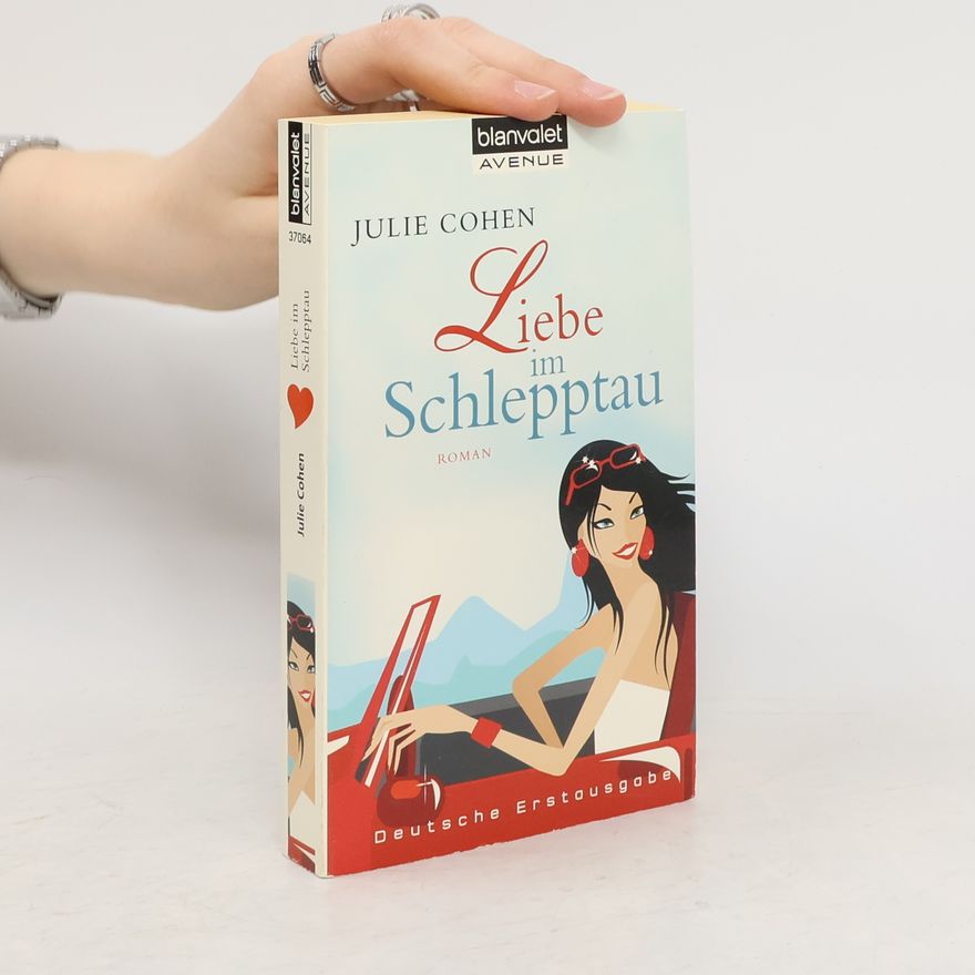 Julie Cohen Liebe im Schlepptau