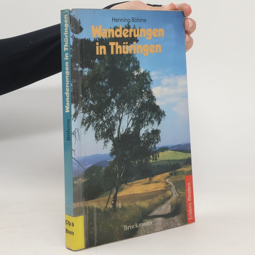 Henning Böhme Wanderungen in Thüringen