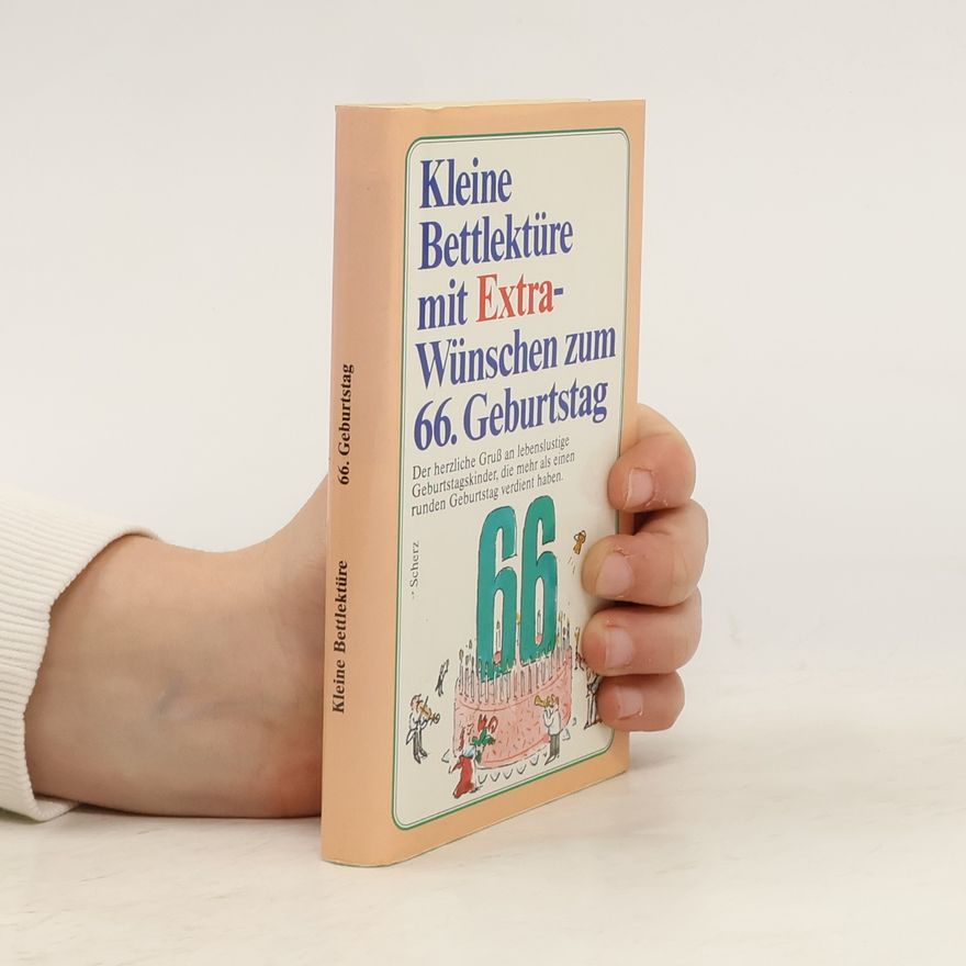 Autorenkollektiv Kleine Bettlektüre mit Extra-Wünschen zum 66. Geburtstag