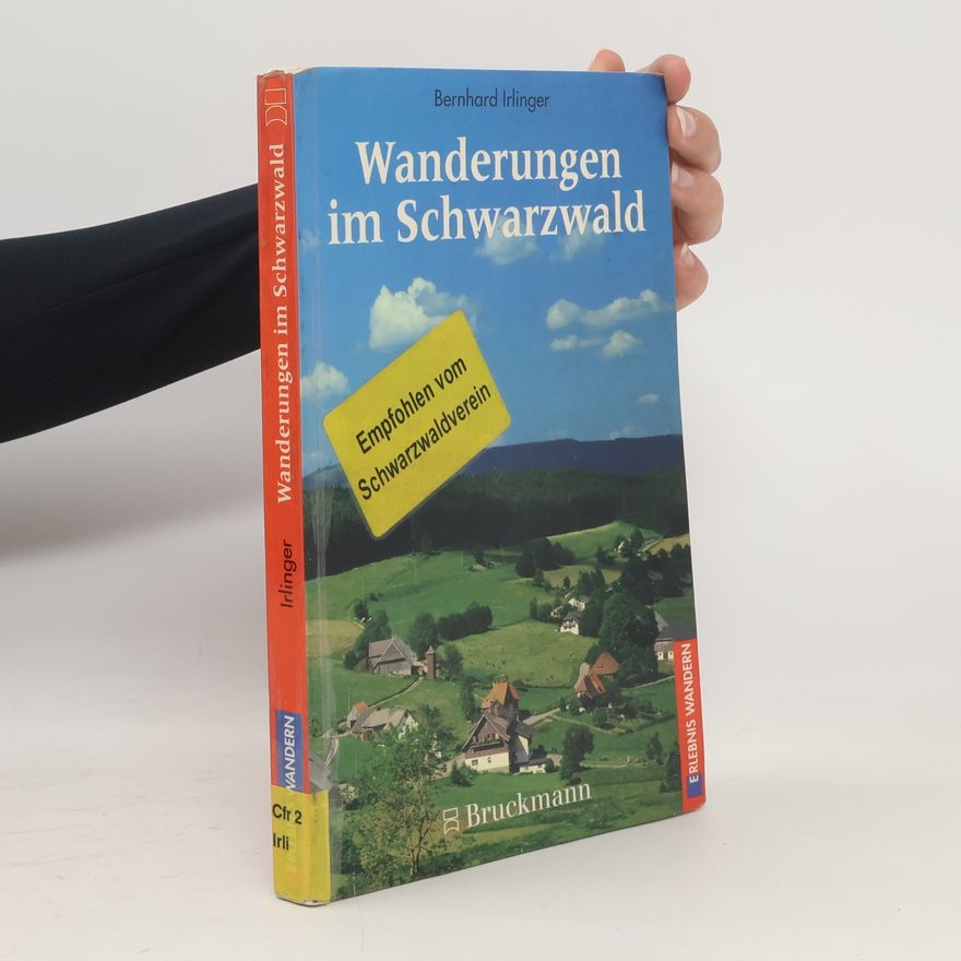 Bernhard Irlinger Wanderungen im Schwarzwald