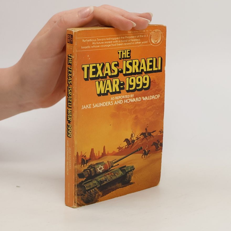 Jake Saunders The Texas-Israeli War 1999