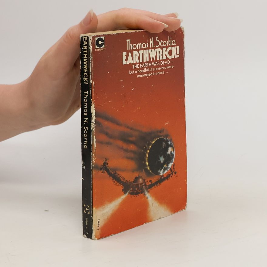 Thomas N. Scortia Earthwreck!