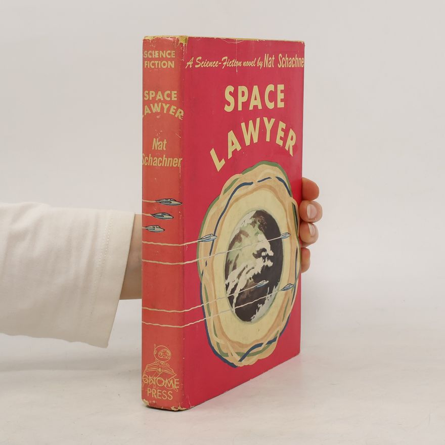 Nathan Schachner Space Lawyer