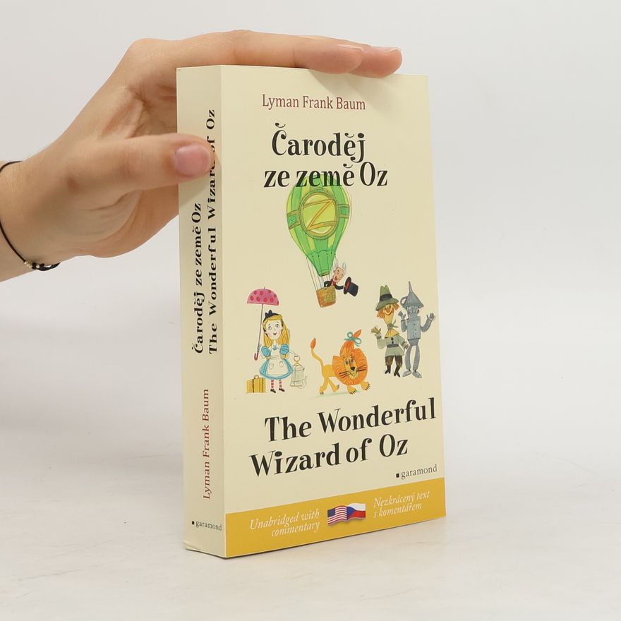 Lyman Frank Baum Čaroděj ze země Oz / The Wonderful Wizard of Oz