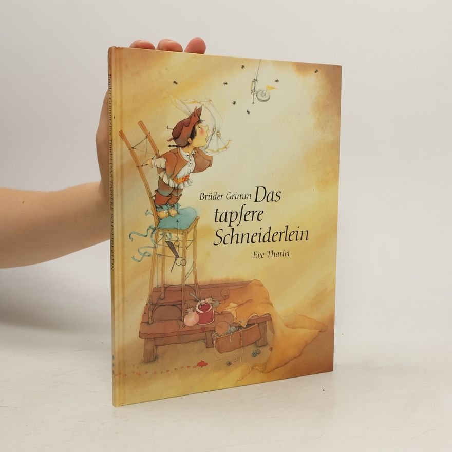 Jacob Grimm Das tapfere Schneiderlein