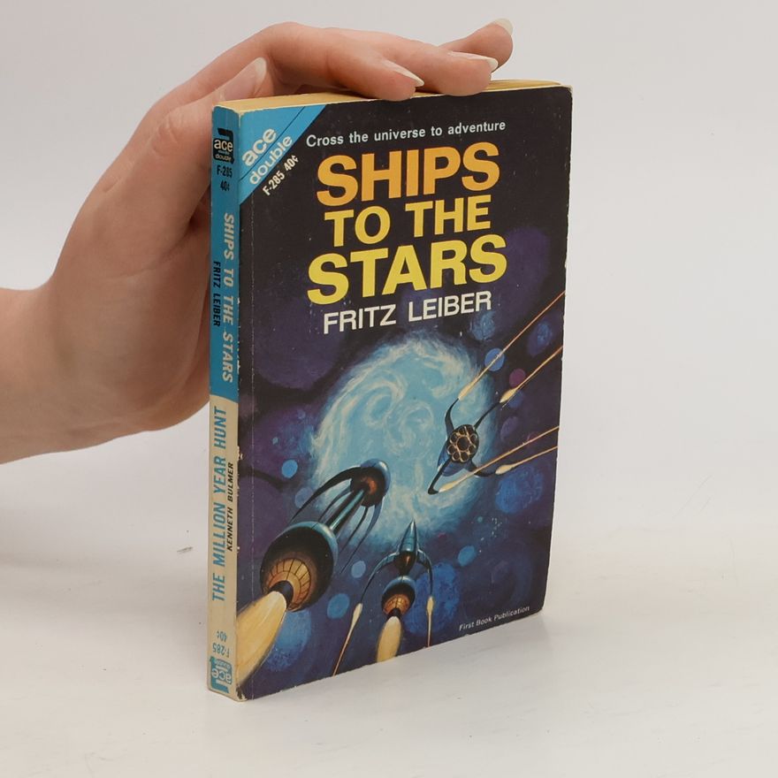 Fritz Leiber Ship to the Stars