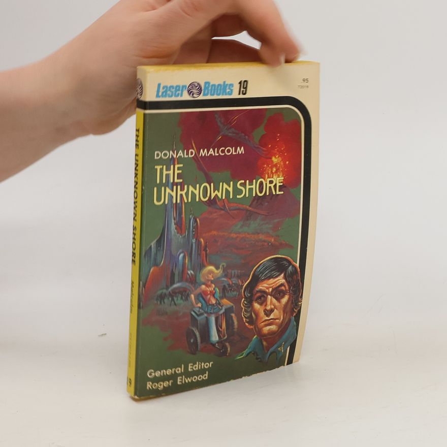 Donald Malcolm The Unknown Shore