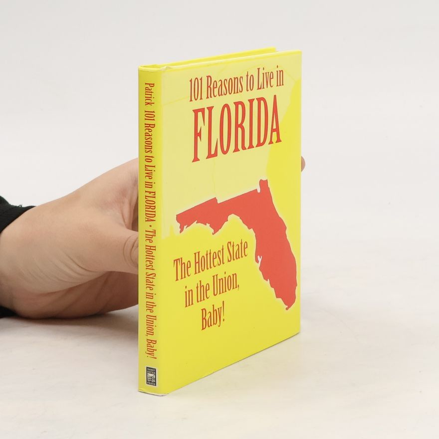 Autorenkollektiv 101 Reasons to Live in Florida