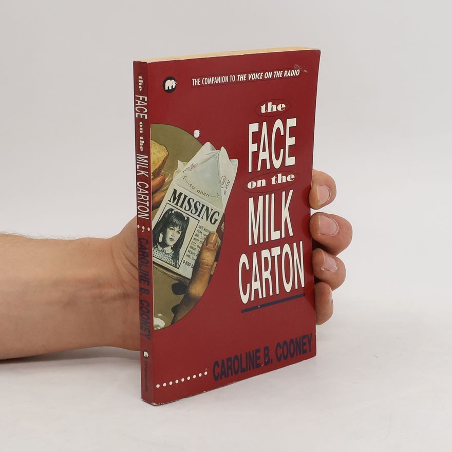 Caroline B. Cooney The Face on the Milk Carton