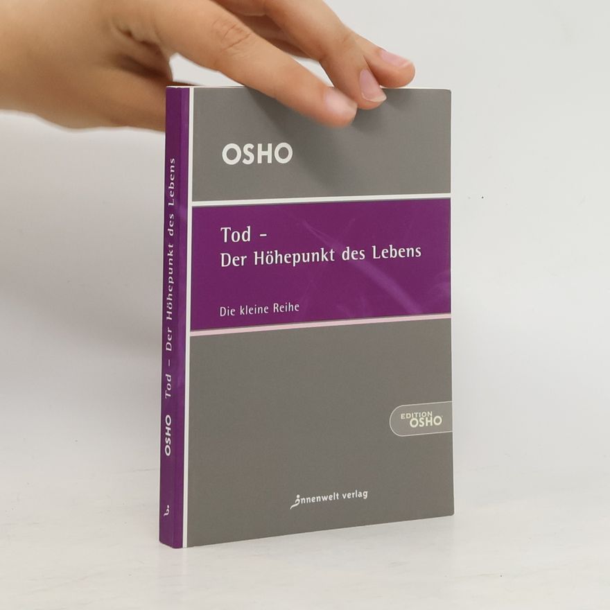 Osho Tod - der Höhepunkt des Lebens