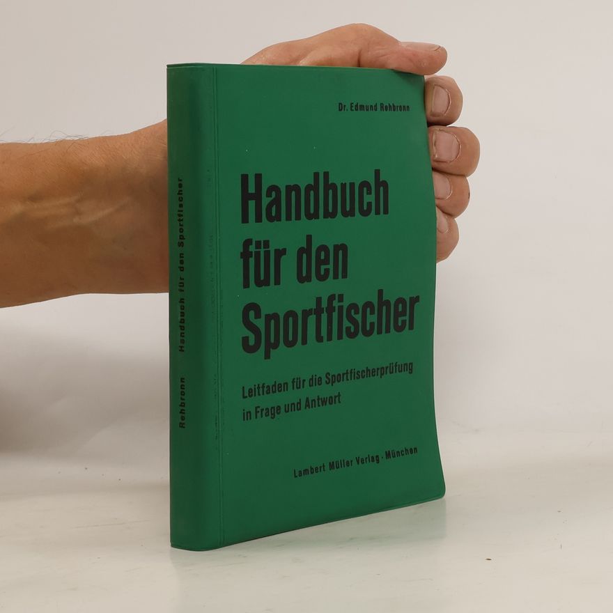Edmund Rehbronn Handbuch für den Sportfischer