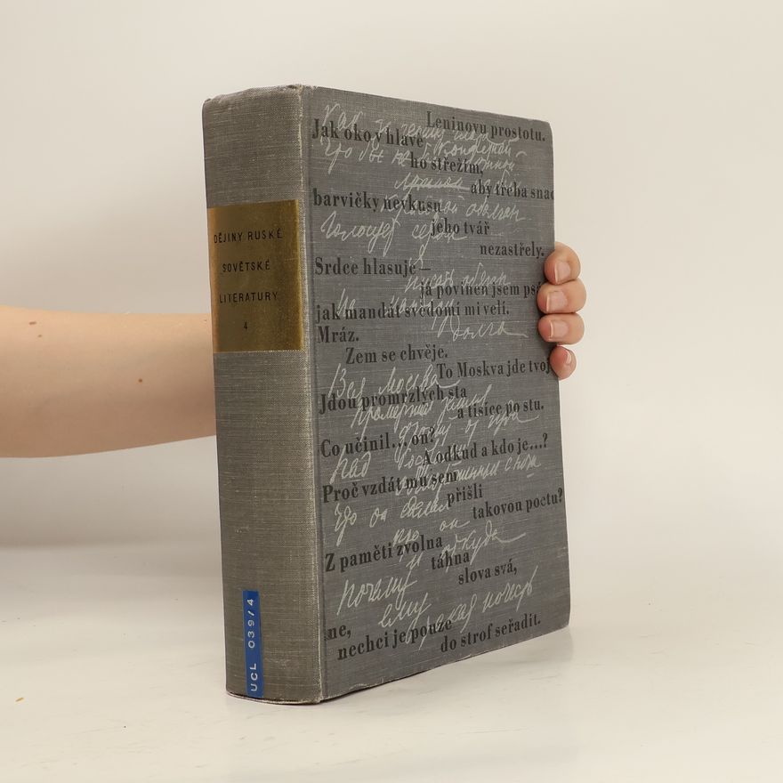 Collectif d'auteurs Dějiny ruské sovětské literatury, část čtvrtá
