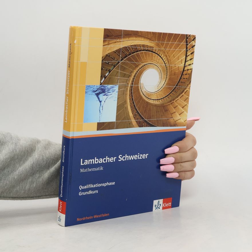 Kolektiv autorů Lambacher Schweizer : Mathematik (Qualifikationsphase, Grundkurs)