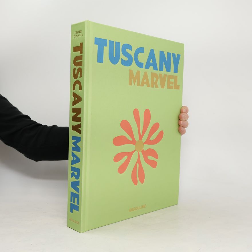Cesare M. Cunaccia Tuscany Marvel