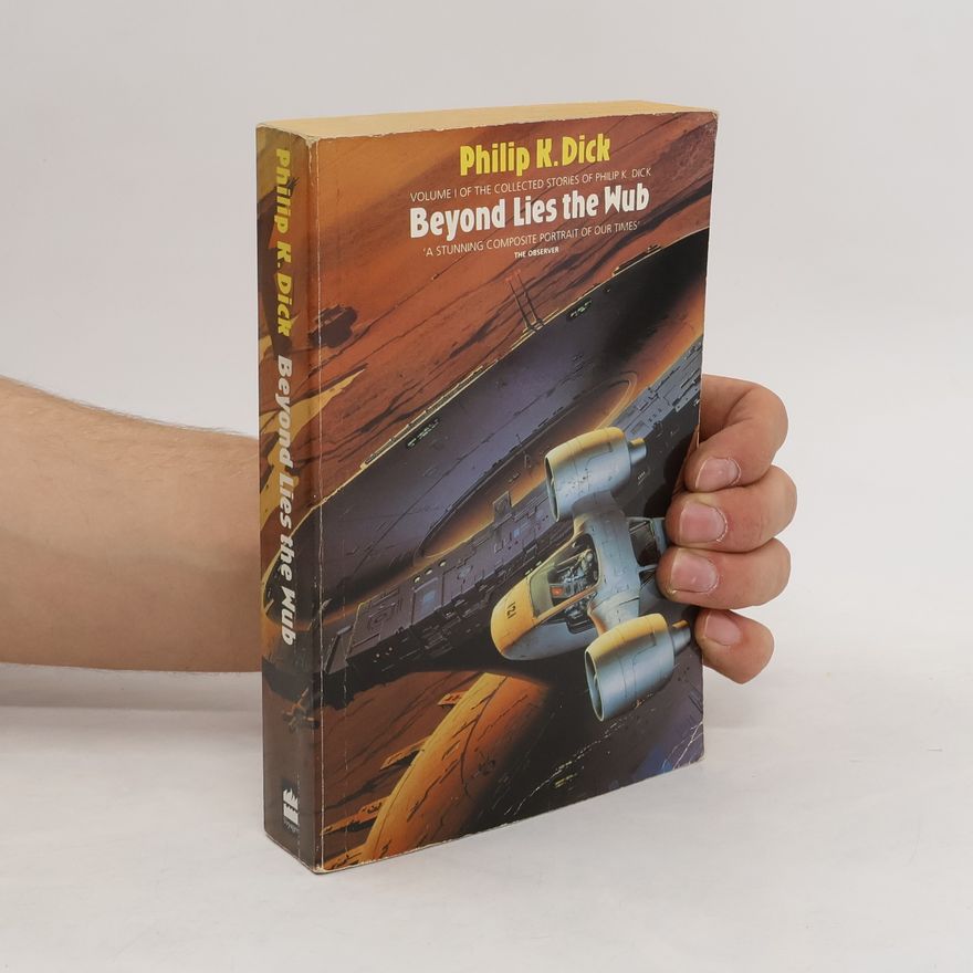 Philip K. Dick Beyond Lies the Wub