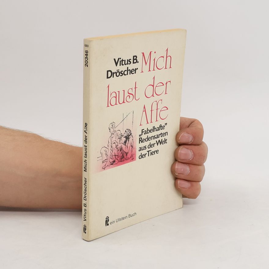 Vitus B. Dröscher Mich laust der Affe