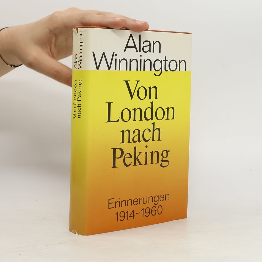Alan Winnington Von London nach Peking