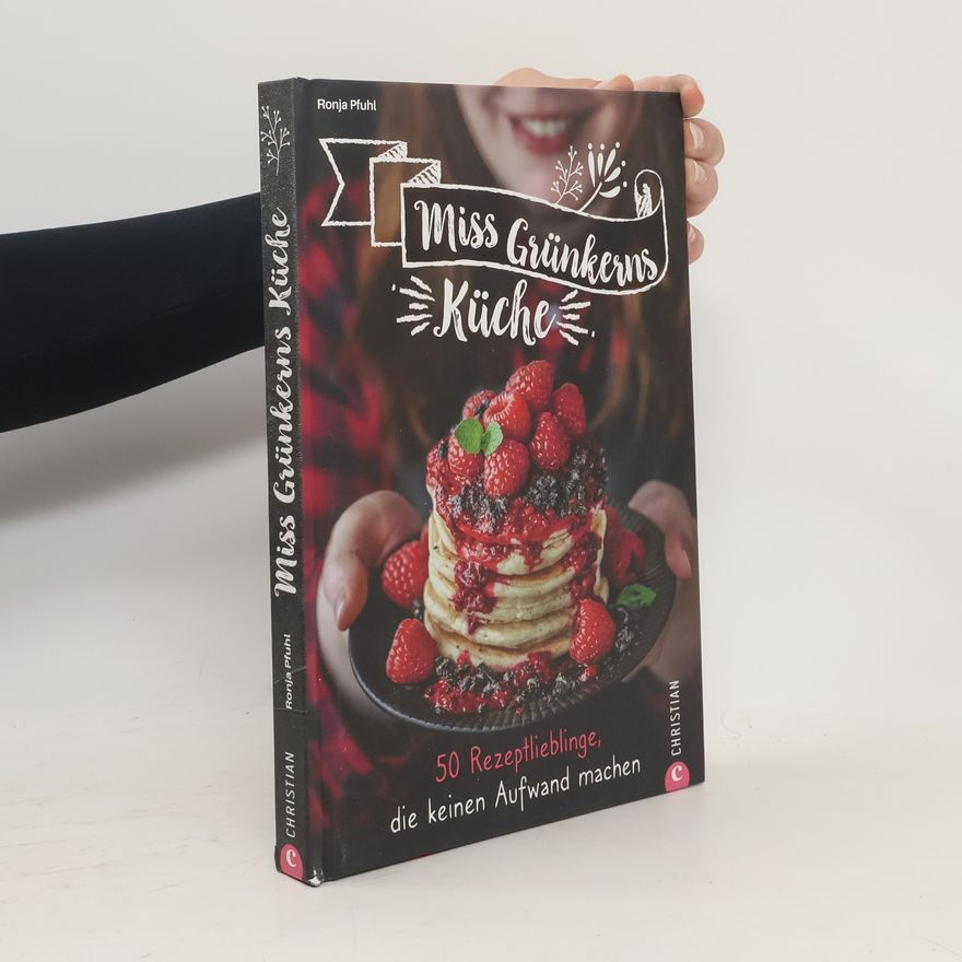 Ronja Pfuhl Miss Grünkerns Küche