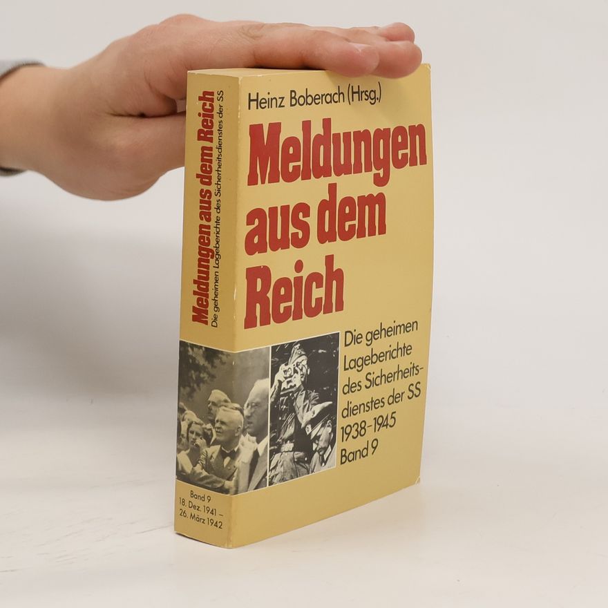 Heinz Boberach Meldungen aus dem Reich, 1938-1945, Band 9