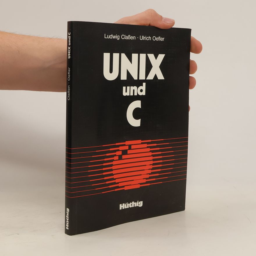 Ludwig Claßen UNIX und C