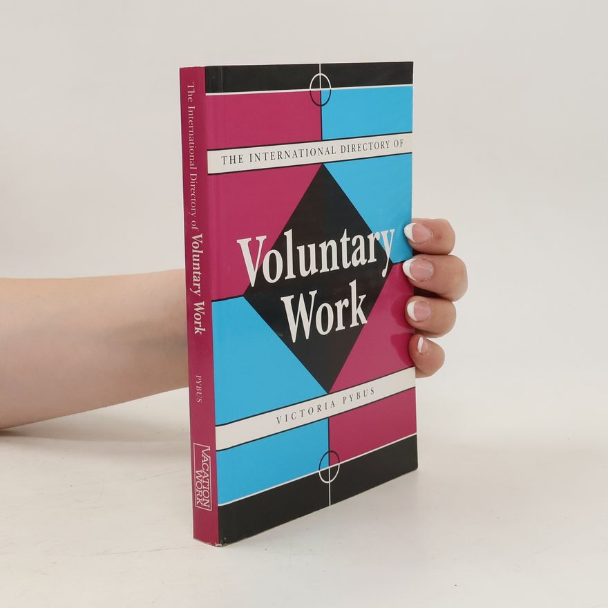 Victoria Pybus The International Directory of Voluntary Work