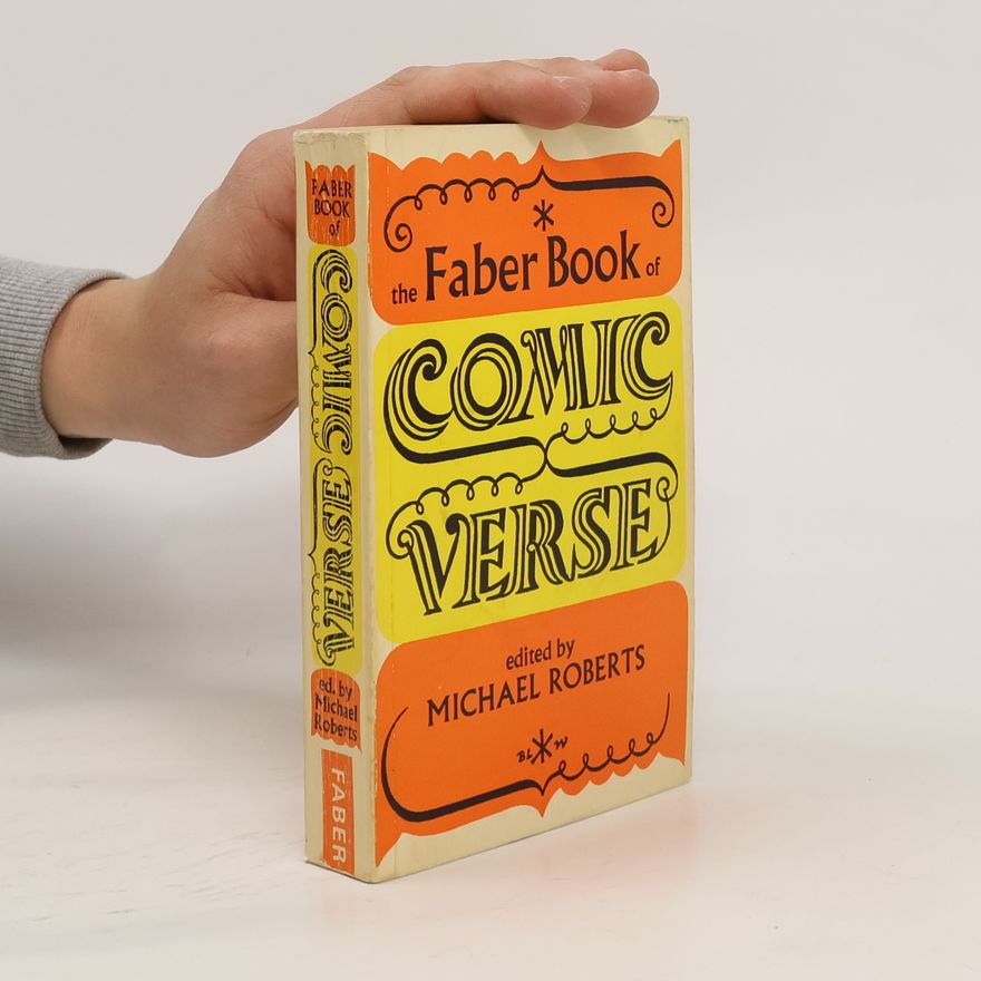 Michael J. Roberts The Faber Book of Comic Verse