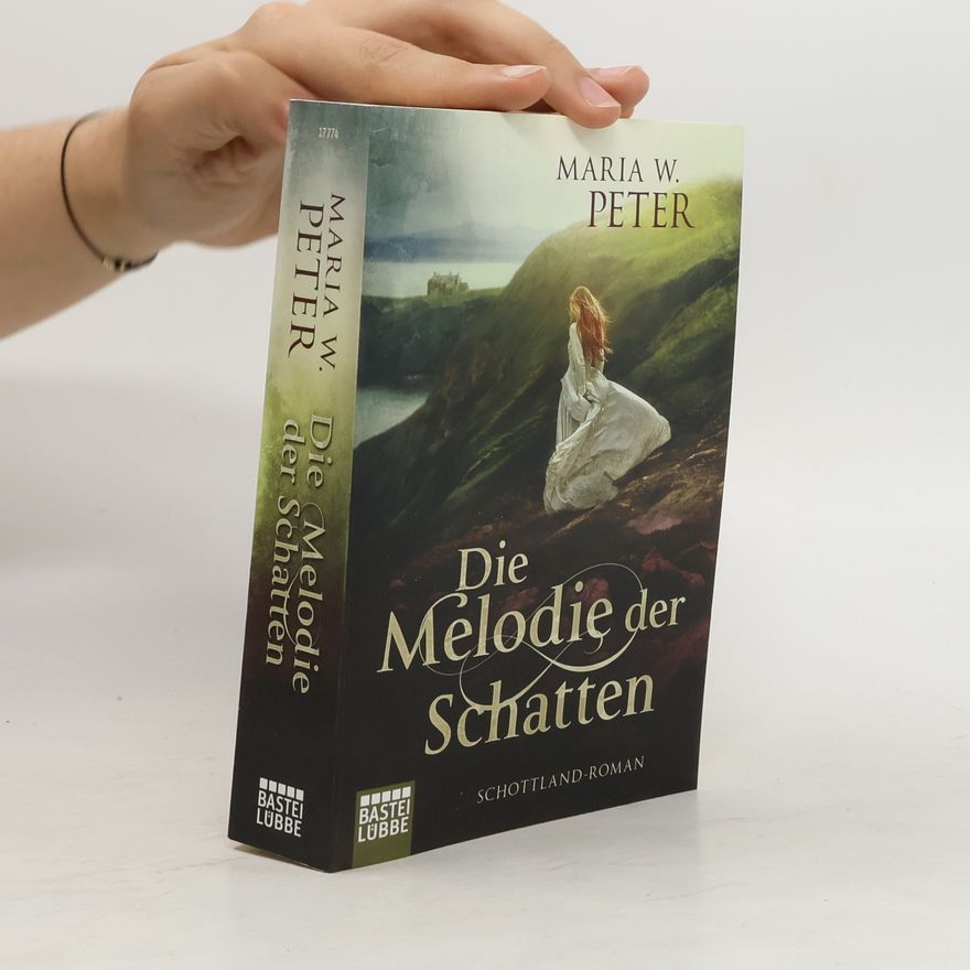 Maria W. Peter Die Melodie der Schatten