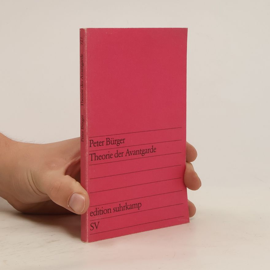 Peter Bürger Theorie der Avantgarde