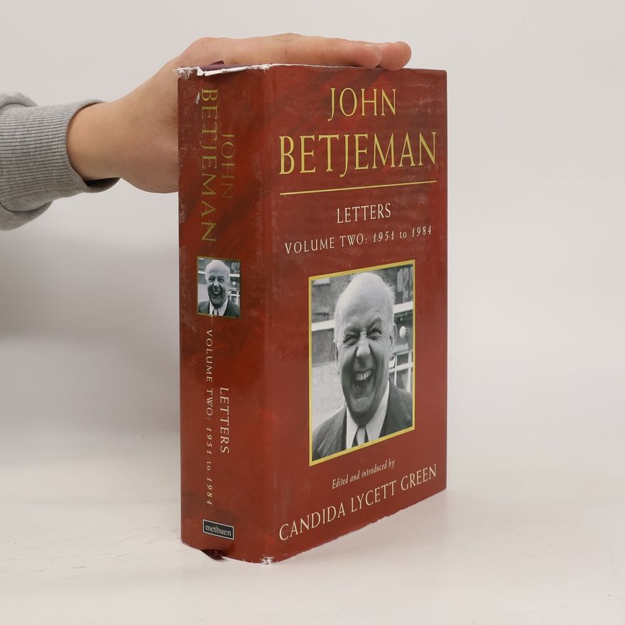 Candida Lycett Green John Betjeman Letters Volume Two