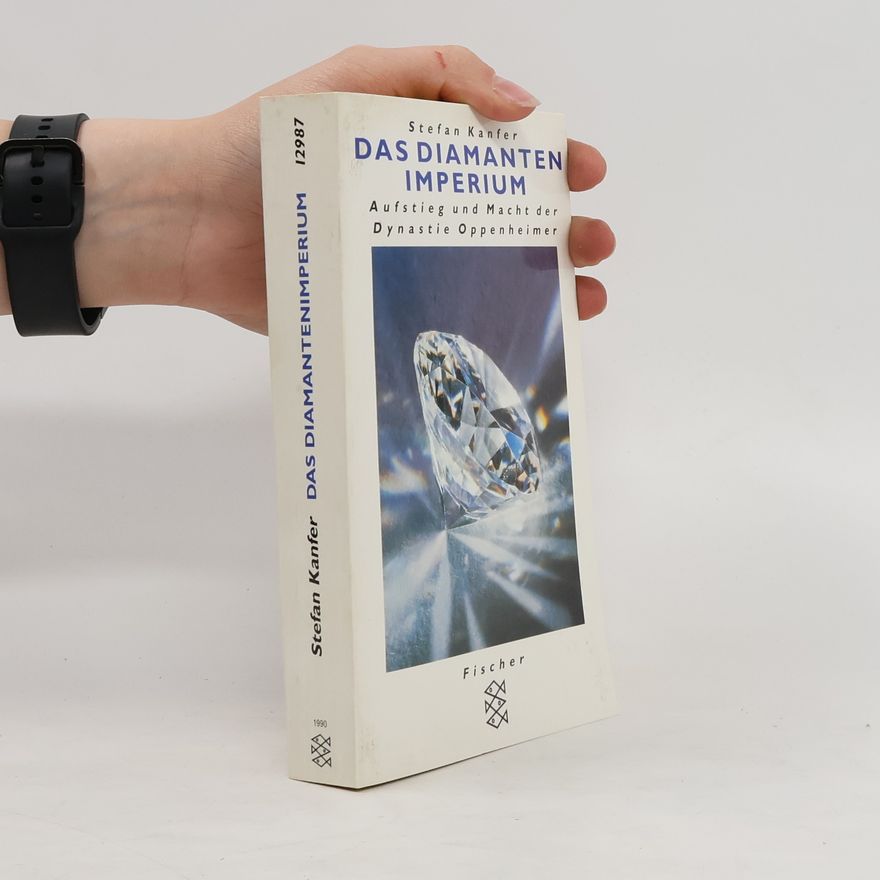 Stefan Kanfer Das Diamantenimperium